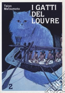 I gatti del Louvre. Vol. 2 libro di Matsumoto Taiyo