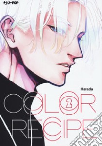 Color recipe. Vol. 2 libro di Harada