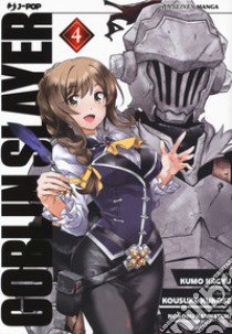 Goblin Slayer. Vol. 4 libro di Kagyu Kumo