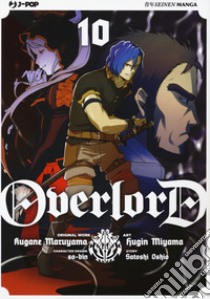 Overlord. Vol. 10 libro di Maruyama Kugane; Oshio Satoshi