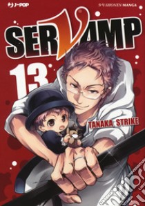 Servamp. Vol. 13 libro di Tanaka Strike