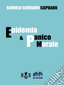 Epidemia e panico morale libro di Capuano Romolo Giovanni