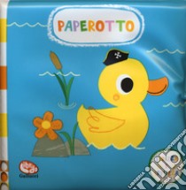 Paperotto! Sprizza e spruzza. Gli impermealibri. Ediz. a colori libro di Vincent Kay