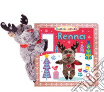 Renna. Aggancia e coccola. Ediz. a colori. Con peluche libro di Hayes Karen