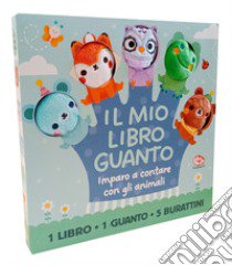 Impara a contare gli animali. Il mio libro guanto. Ediz. a colori. Con guanto libro di Bunny Luli