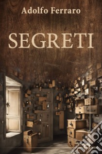 Segreti libro di Ferraro Adolfo