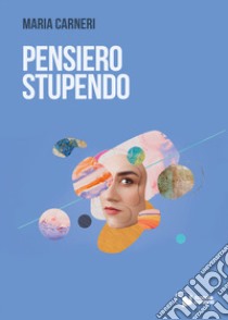 Pensiero stupendo libro di Carneri Maria