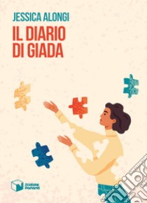 Il diario di Giada libro di Alongi Jessica