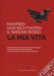 La mia vita libro di Richthofen Manfredo von