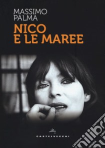 Nico e le maree libro di Palma Massimo