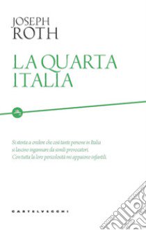 La quarta Italia libro di Roth Joseph; Aigner S. (cur.)