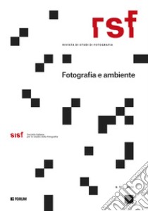 RSF. Rivista di studi di fotografia libro di Frongia A. (cur.); Serena T. (cur.)