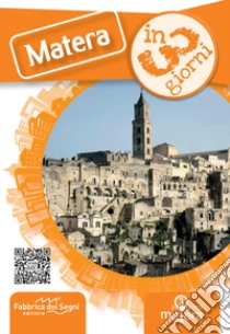 Matera in 3 giorni libro di Volpe Giovanni