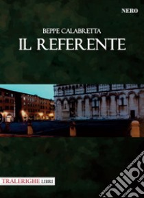 Il referente libro di Calabretta Beppe