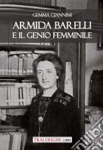 Armida Barelli e il genio femminile libro di Giannini Gemma