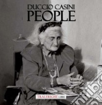 People. Ediz. illustrata libro di Casini Duccio