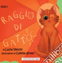 Raggio di gatto libro di Vecchi Lucia