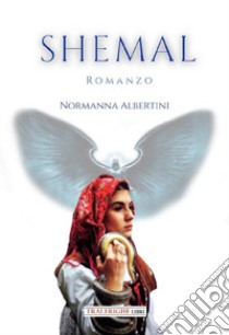 Shemal libro di Albertini Normanna