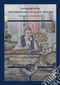 Autobiografia di Alice Toklas libro di Stein Gertrude