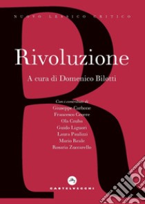 Rivoluzione libro di Bilotti D. (cur.)