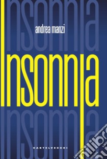 Insonnia libro di Manzi Andrea