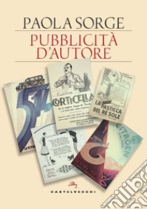 Pubblicità d'autore libro di Sorge Paola