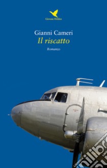 Il riscatto libro di Cameri Gianni