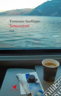 Sensazioni libro di Sanfilippo Tommaso