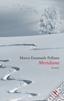 Meridiana libro di Pollano Marco Emanuele