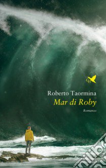 Mar di Roby libro di Taormina Roberto