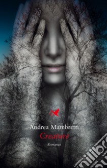 Creature libro di Mambretti Andrea