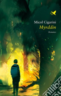 Myrddin libro di Cigarini Micol