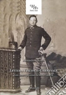 Lettera Visconti-Carnevali. Ediz. per la scuola libro di Visconti Alessandro; Carnevali M. (cur.)
