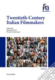 Twentieth-century italian filmmakers libro di Gieri M. (cur.); Santeramo D. (cur.)