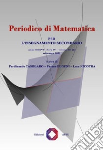 Periodico di matematica. Per l'insegnamento secondario (2021). Vol. 3 libro