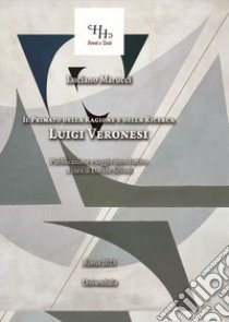 Il primato della ragione e della ricerca Luigi Veronesi libro di Marucci Luciano; Silvioli D. (cur.)