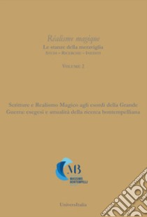 Realismo magico agli esordi della Grande guerra: esegesi e attualità della ricerca bontempelliana libro di La Rosa Giovanni