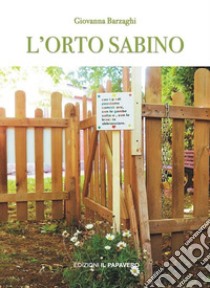 L'orto sabino libro di Barzaghi Giovanna