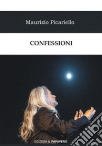 Confessioni libro di Picariello Maurizio