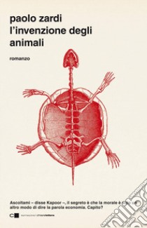 L'invenzione degli animali libro di Zardi Paolo