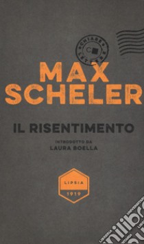 Il risentimento libro di Scheler Max