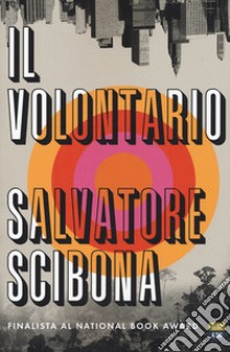 Il volontario libro di Scibona Salvatore