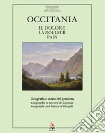 Occitania (2023). Vol. 2: Il dolore, la douleur... libro