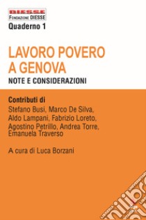 Lavoro povero a Genova. Note e considerazioni libro di Borzani L. (cur.)