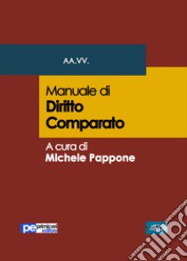 Manuale di diritto comparato libro di Pappone M. (cur.)