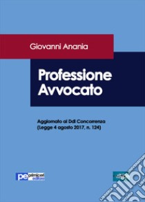 Professione avvocato libro di Anania Giovanni