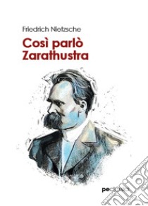 Così parlò Zarathustra libro di Nietzsche Friedrich