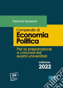 Compendio di economia politica libro di Spaziani Stefania