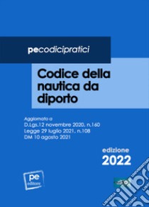 Codice della nautica da diporto 2022 libro