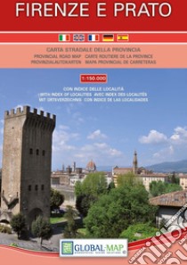 Firenze e Prato. Carta stradale della provincia 1:150.000 libro